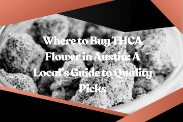 THCA flower buds with overlaid title text: 'Where to Buy THCA Flower in Austin: A Local’s Guide to Quality Picks' — blog cover for Bullfrog Botanicals, located near Pickle Road in South Austin.
